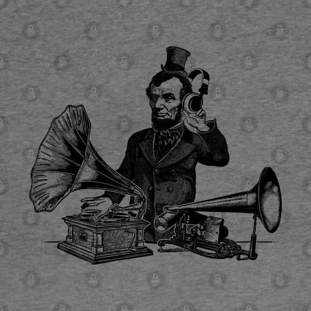 DJ-braham Lincoln! by UselessRob